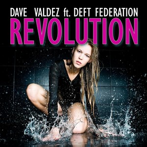 Dave Valdez feat. DeFt FeDerAtion