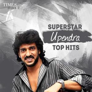 Superstar Upendra Top Hits (Studio) album
