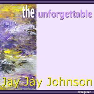 Jay Jay Johnson - The Unforgettable album