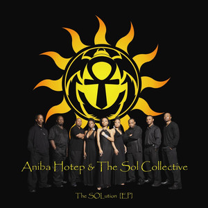 Aniba Hotep & The Sol Collective