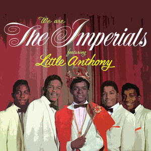 We Are The Imperials Featuring Little Anthony album