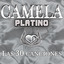 Camela: Platino - Las 30 Canciones cover