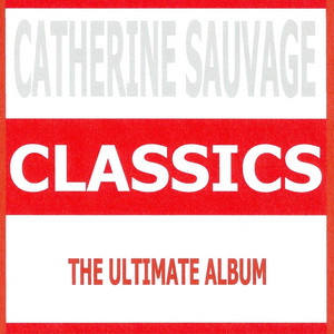Classics - Catherine Sauvage album