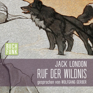 London - Ruf der Wildnis