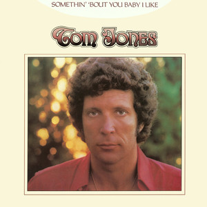 Somethin' Bout You Baby I Like cover