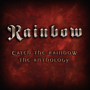 Catch the Rainbow: The Anthology album