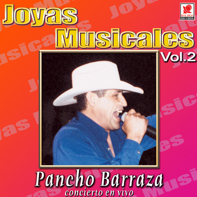 Pancho Barraza Joyas Musicales, Vol.2: Concierto en Vivo Albumcover
