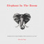 Elephant in the Room cover