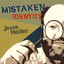 Mistaken Identity Albumcover