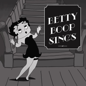 Betty Boop Sings (Remastered) cover