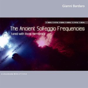 The Ancient Solfeggio Frequencies (Tuned With Vocal Harmonics) Albumcover