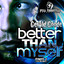 Better Than Myself - Remixes Albumcover
