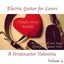 Electric Guitar For Lovers Volume 4 Albumcover