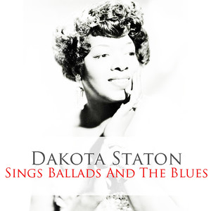 Dakota Staton: Sings Ballads and the Blues cover