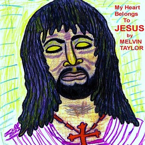 My Heart Belongs To Jesus Albumcover