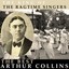 The King of the Ragtime Singers - The Best Of Arthur Collins Albumcover