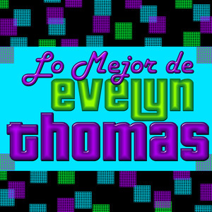 Lo Mejor de Evelyn Thomas album