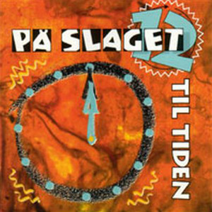 På Slaget 12 - Til Tiden album