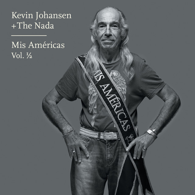 Kevin Johansen + The Nada: Mis Américas, Vol. 1/2 cover