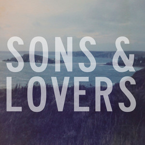 Sons & Lovers
