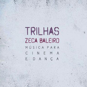 Trilhas - Música para Cinema e Dança album