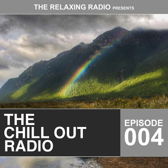 The Chill Out Radio - Episode 004 Albumcover