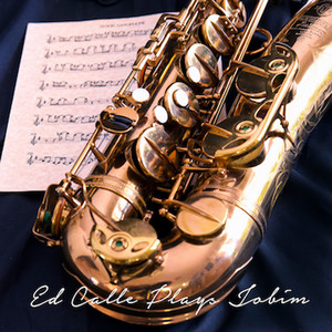 Ed Calle Plays Jobim album