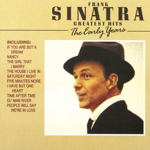 Frank Sinatra - Greatest Hits - The Early Years album