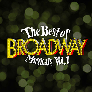 The Best of Broadway Musicals Vol. 1 Albumcover