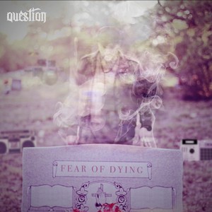 Fear of Dying Albumcover