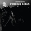 Foreign Girls EP cover