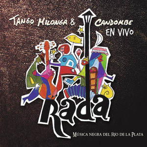 Tango, Milonga y Candombe en Vivo cover