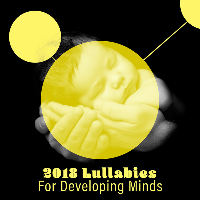 2018 Lullabies For Developing Minds