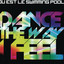 Dance The Way I Feel (Original + Remixes) cover