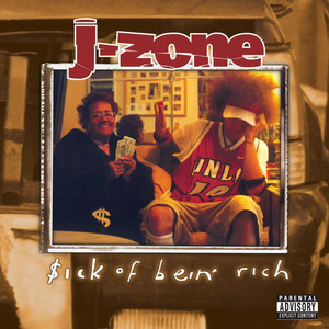 $ick Of Bein' Rich album