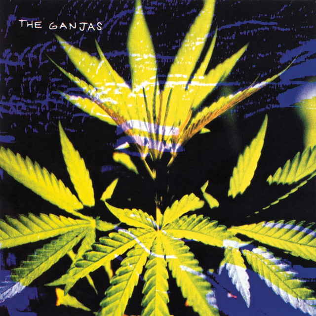 The Ganjas cover