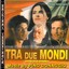 O.S.T. Tra due mondi Albumcover