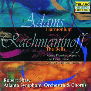 Rachmaninoff: The Bells & Adams: Harmonium album