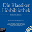 Die Klassiker Hörbibliothek, Silber-Edition (Ungekürzt) cover