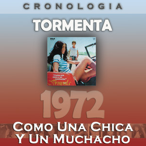 Tormenta Cronología - Como una Chica y un Muchacho (1972) Albumcover