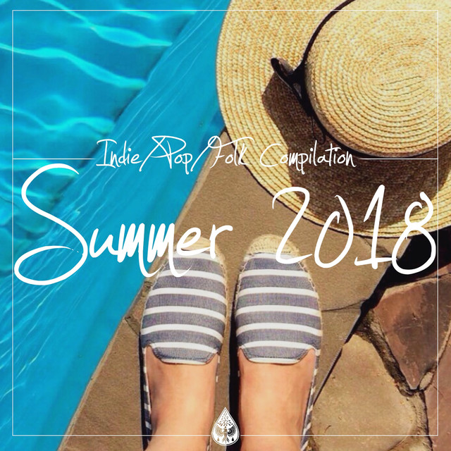 Indie / Pop / Folk Compilation - Summer 2018 cover