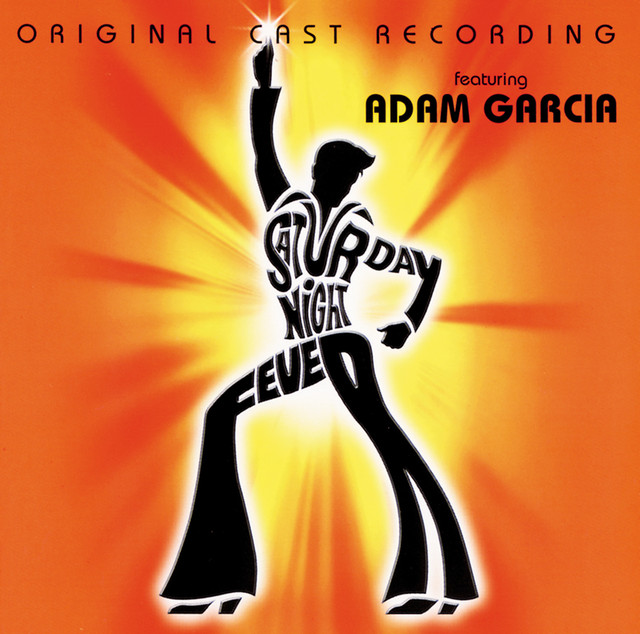 Saturday Night Fever (muscial : Saturday Night Fever