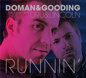 Doman & Gooding feat. Dru & Lincoln