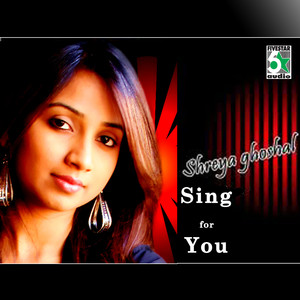 Shreya Ghoshal - Sing for You album
