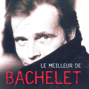 Le Meilleur de Bachelet cover
