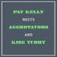 Pat Kelly Meets Aggrovators & King Tubby Albumcover