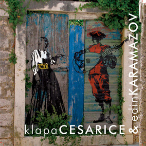 Klapa Cesarice & Edin Karamazov cover