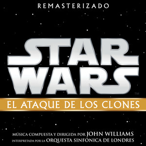 Star Wars: El Ataque de los Clones (Banda Sonora Original) album