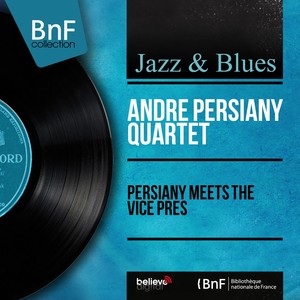 Andr&eacute; Persiany Quartet