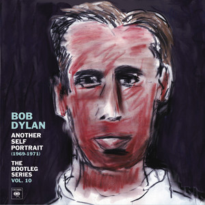 Another Self Portrait (1969-1971): The Bootleg Series, Vol. 10 album